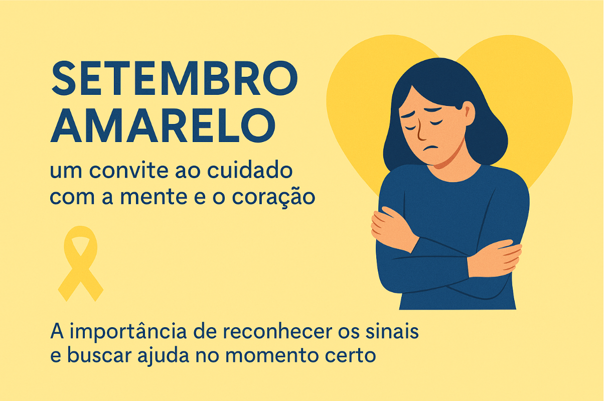 Setembro Amarelo: um convite ao cuidado com a mente e o coração
